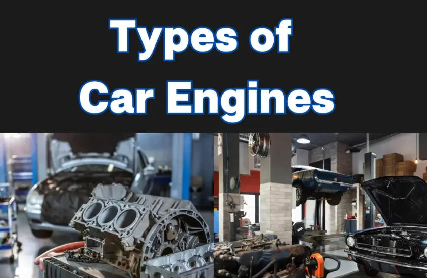 Types of Car Engines Explained! [Parts & Mechanics]